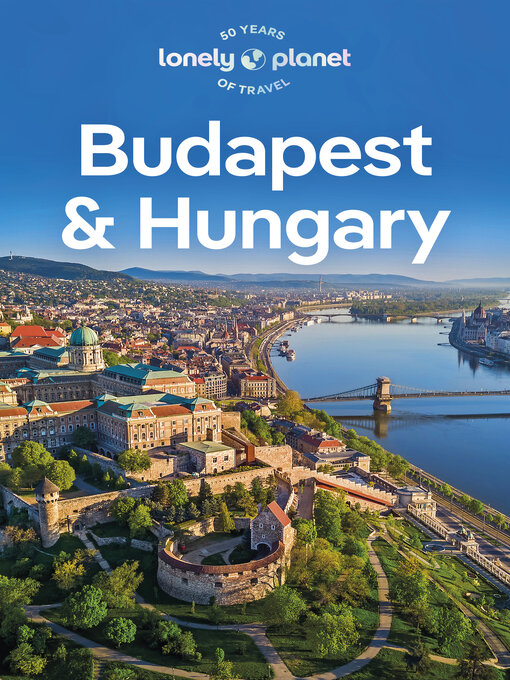 Title details for Lonely Planet Budapest & Hungary by Kata Fari - Wait list